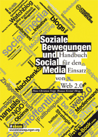 Thomas Kreiml, Hans Christian Voigt (Hg.): Soziale Bewegungen und Social Media